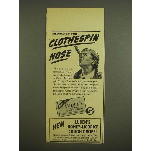 1945 Luden's Menthol Cough Drops Ad - Medicated for Clothespin Nose