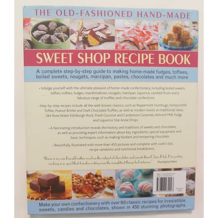 Sweet Shop Recipe Book The Old-Fashioned Hand-Made Sweets, Candies and more