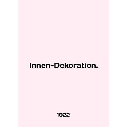 Innen-Dekoration. In English (ask us if in doubt)/Innen-Dekoration.