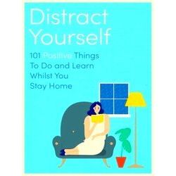 Distract Yourself
