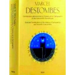 Marcel Destombes (1905-1983): Contributions Selectionnees a l'Histoire de la Car