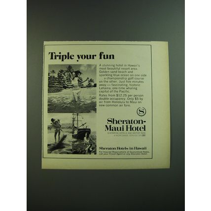 1969 Sheraton-Maui Hotel Ad - Triple your fun