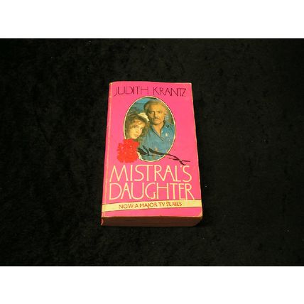 Mistral's Daughter by Judith Krantz
