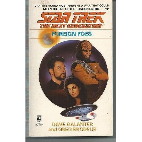STAR TREK THE NEXT GENERATION ' FOREIGN FOE'S ' paperback book (1994)
