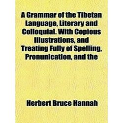 A Grammar Of The Tibetan Language, Liter