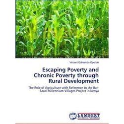 Escaping Poverty and Chronic Poverty through Rural Development