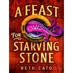 A Feast for Starving Stone