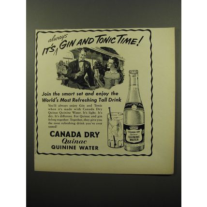 1950 Canada Dry Quinac Quinine Water Ad - It's Always Gin and Tonic Time