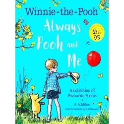 Winniethe Pooh Always Pooh And Me A Collection Of Favourite Poems