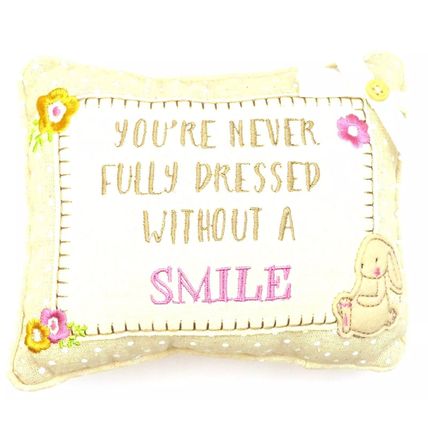 Shabby Chic Pillow Small Youre Never Fully Dressed without a Smile 7 CM Gift