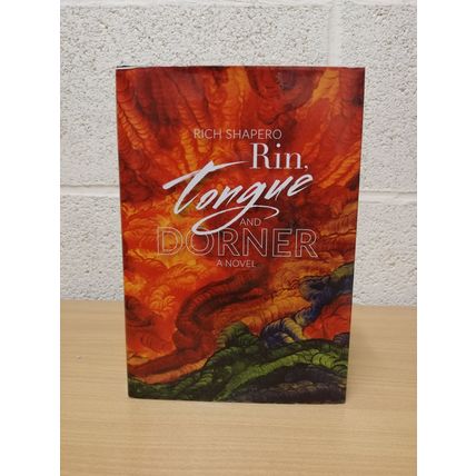 Rin,Tongue And Dorner - Rich Shapero - First U.S/Canada Print - 2018