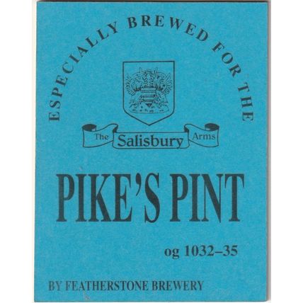 UNUSED PUMP CLIP FRONT - FEATHERSTONE BREWERY (SALISBURY ARMS) - PIKE'S PINT
