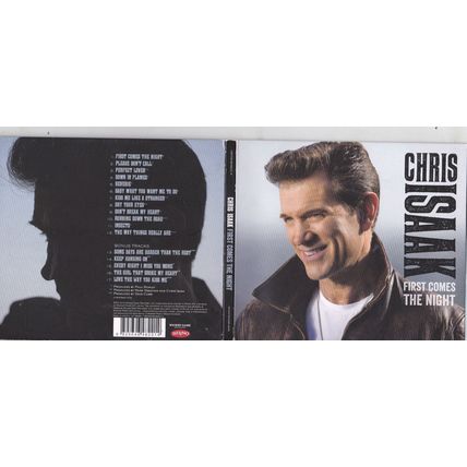 Chris Isaak : First Comes The Night. (2016) CD album. Deluxe Edition.