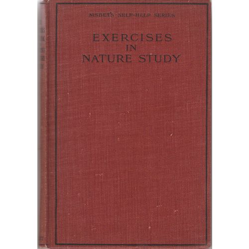 Exercises in Nature Study circa 1910 Nisbett self help see my other listings