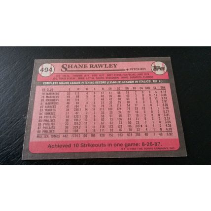 1989 Topps Card # 494 Shane Rawley Excellent (5) Philadelphia Phillies