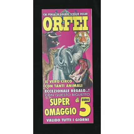 Biglietto Ingresso Circo - Oscar Orfei - misura cm. 14x6