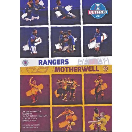 RANGERS v MOTHERWELL BETFRED CUP SEMI-FINAL 2017/18