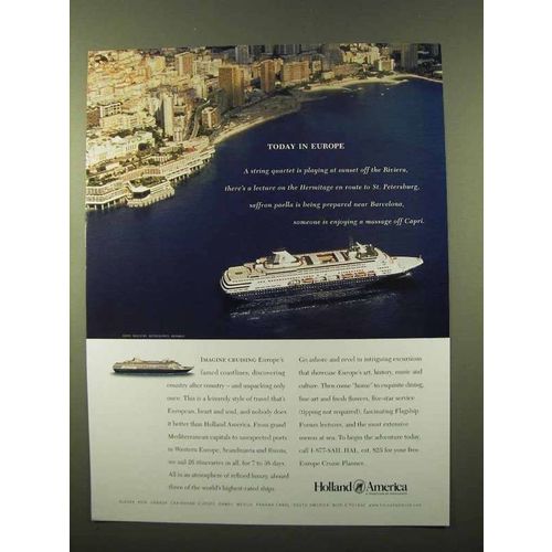 1999 Holland America Cruise Ad - Today in Europe