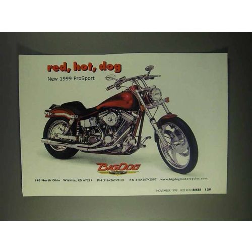 1999 Big Dog ProSport Motorcycle Ad - Red, Hot