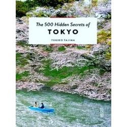 The 500 Hidden Secrets Of Tokyo