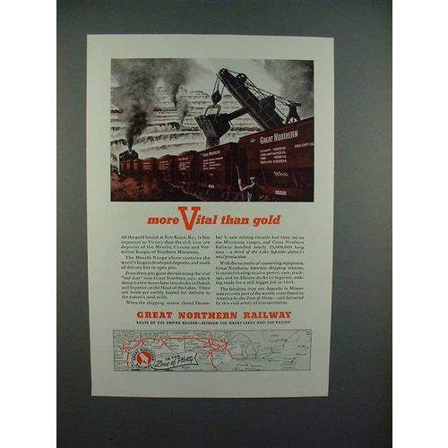 1943 Great Northern Railroad Ad - More Vital Than Gold