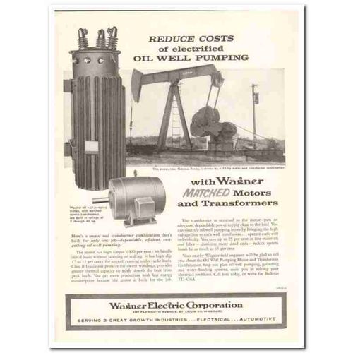 WAGNER ELECTRIC CORP 1959 Electrified oil well pump motor vintage ad
