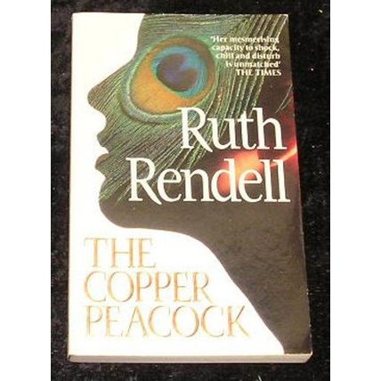 The Copper Peacock by Ruth Rendell (Paperback, 1994)