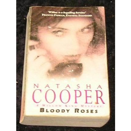 Bloody Roses by Natasha Cooper (Paperback, 1993)