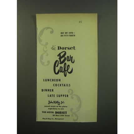1949 The Hotel Dorset Ad - Just off Fifth on Fifty-Fourth The Dorset Bar Caf