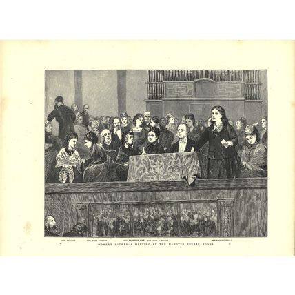 WOMEN’S RIGHTS - MEETING AT HANOVER SQUARE ROOMS 1872 VICTORIAN ENGRAVING