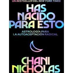 You Were Born For This Has Nacido Para Esto Spanish Edition Astrologa Para La Au