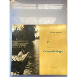Oeververbindingen / Crossing Dutch Waters
