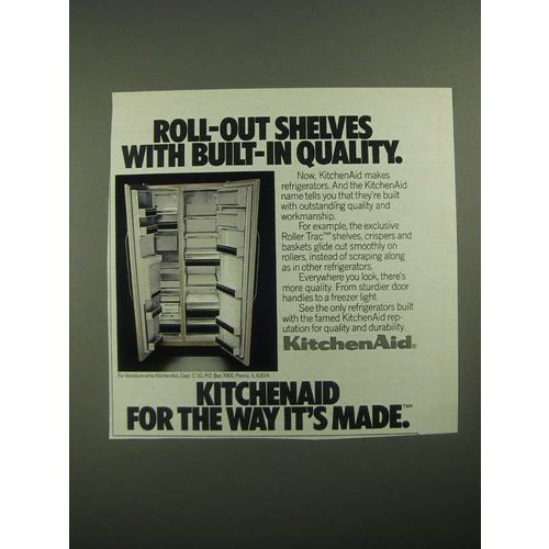 1987 KitchenAid Refrigerator Ad - Roll-Out Shelves With Built-In Quality