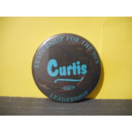 Leadership For The 90's Curtis Pinback