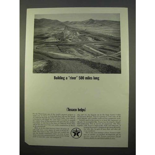 1963 Texaco Oil Ad - Building a River 500 Miles Long