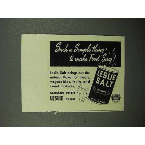 1939 Leslie Salt Ad - Simple Thing to Make Food Sing