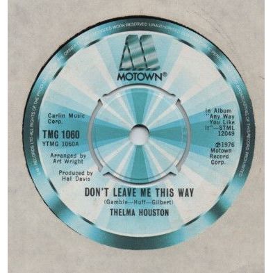 Thelma Houston - Don't leave me this way 1976 7" single vinyl record TMG1060