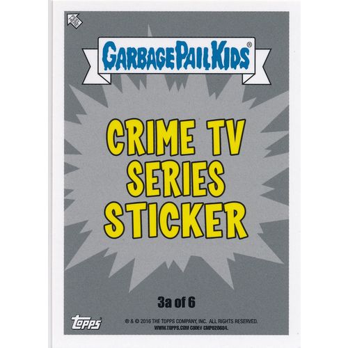 2016 GPK Prime Slime Trashy TV Crime TV Series #3a Margot, North Dakota