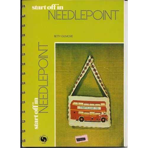 Start Off in Needlepoint 1974 Chilton Stand Up Book Company by Betty Gilmore