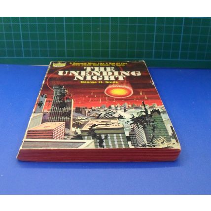 The Unending Night, by George H. Smith | PB | Monarch, Good +