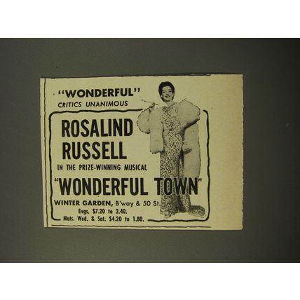 1954 Wonderful Town Play Ad - Wonderful critics unanimous Rosalind Russell