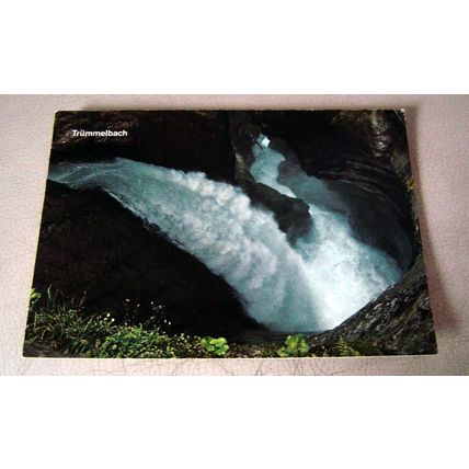 SWITZERLAND : TRUMMELBACH BEI LAUTERBRUNNEN : POSTCARD