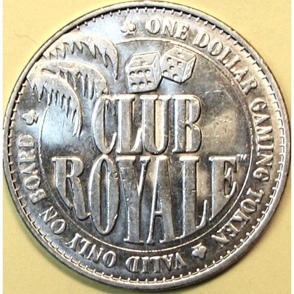 Club Royale. $1 Casino Token. Cruise Line. F25.