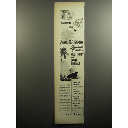 1951 Cunard Line Cruise Ad - Exchange this for a Mauretania Sunshine Cruise