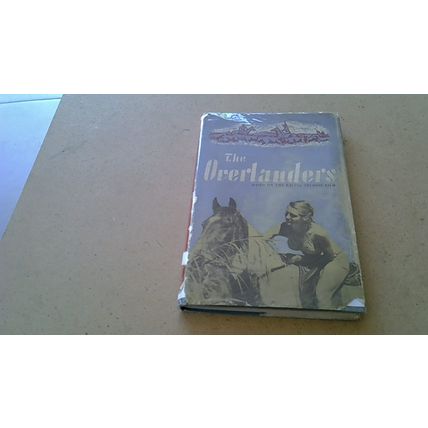 The Overlanders. Dora Birtles ( Film Tie-In Hardback) 1946 VINTAGE