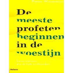 De Meeste Profeten Beginnen In De Woestijn