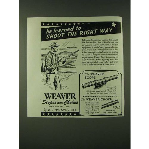 1945 Weaver Scopes and Chokes Ad - He learned to shoot the right way