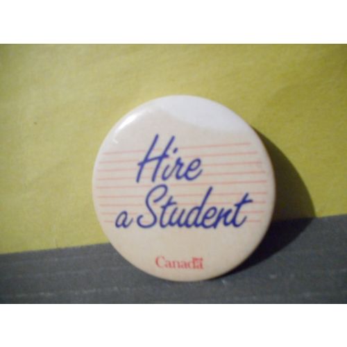 Hire a Student,Canada Pinback