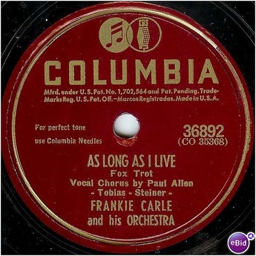 Columbia 78 #36892 - "As Long As I Live" - Frankie Carle