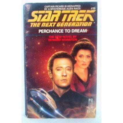 STAR TREK THE NEXT GENERATION ' PERCHANCE TO DREAM ' paperback book (1991)